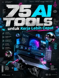 75 AI Tools Gratis yang Bisa Menghemat Jam Kerja Setiap Minggu